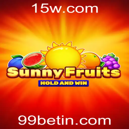 SunnyFruits: Descubra o Encanto do Jogo e Como Se Divertir com 99bet